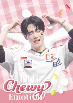 Let's make Chewy Emotion! 