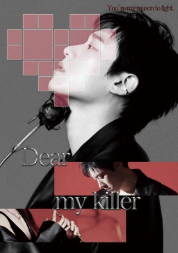 Dear my killer