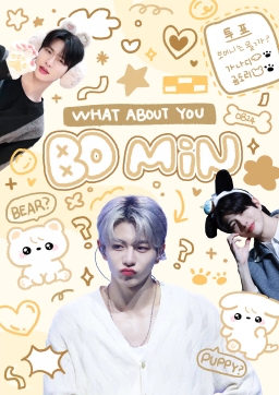 𝙒𝙝𝙖𝙩 𝙖𝙗𝙤𝙪𝙩 𝙮𝙤𝙪, 𝘽𝙤 𝙈𝙞𝙣?
