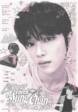 I just need my SUNGCHAN