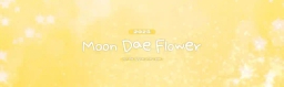 Moon Dae Flower