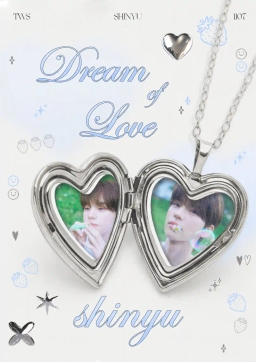 𝐷𝑟𝑒𝑎𝑚 𝑜𝑓 𝐿𝑜𝑣𝑒, 𝑆𝐻𝐼𝑁𝑌𝑈