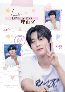 ✧*｡Love reason: Lovely Yoo ✧*｡