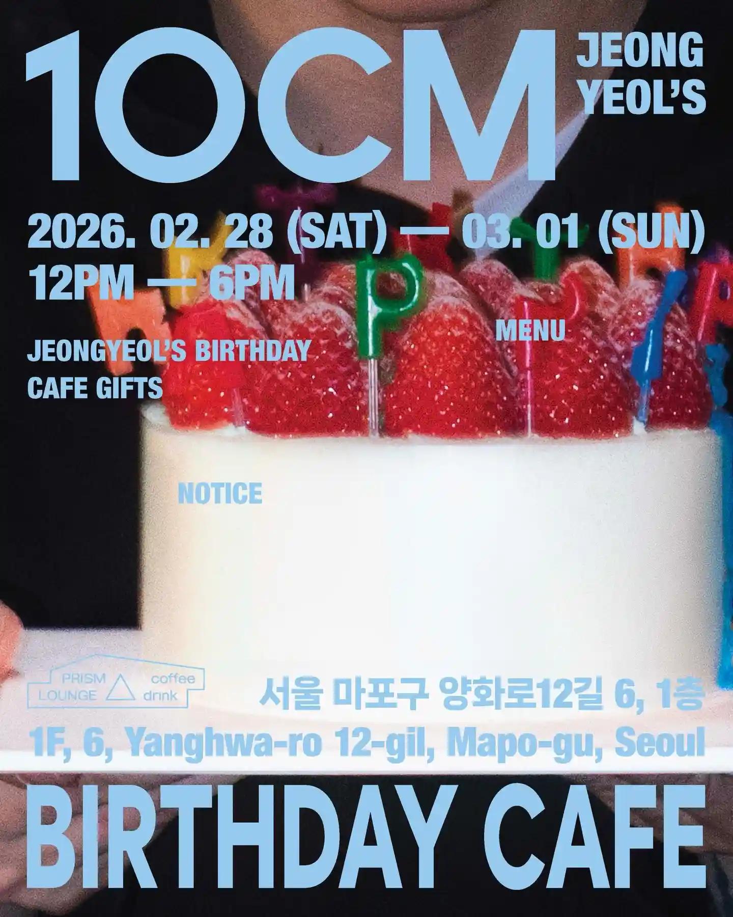 10CM JEONGYEOL‘S BIRTHDAY