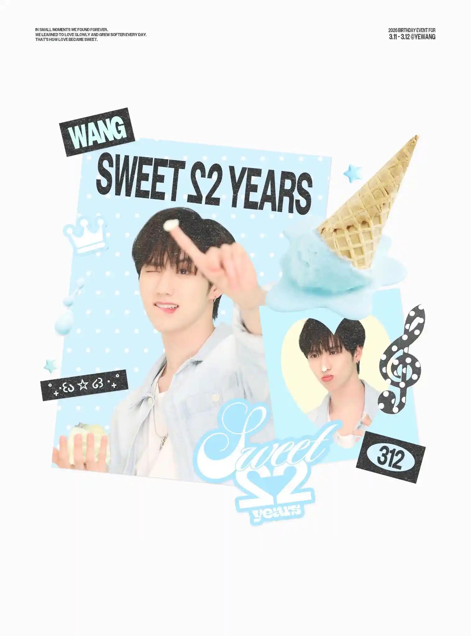 ミWANG彡 Sweet S2 years  ͙ᐟ