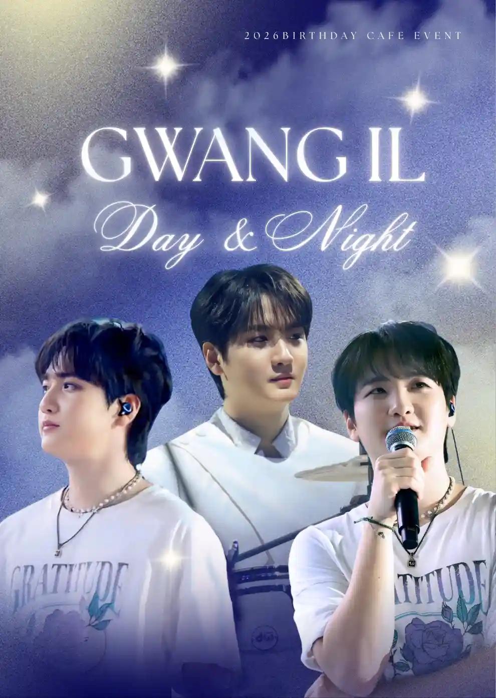 GWANG IL Day & Night